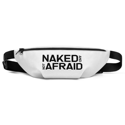 Naked And Not Afraid Fanny Pack